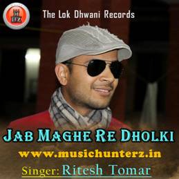 Jab Maghe Re Dholki-Jonsaari Song